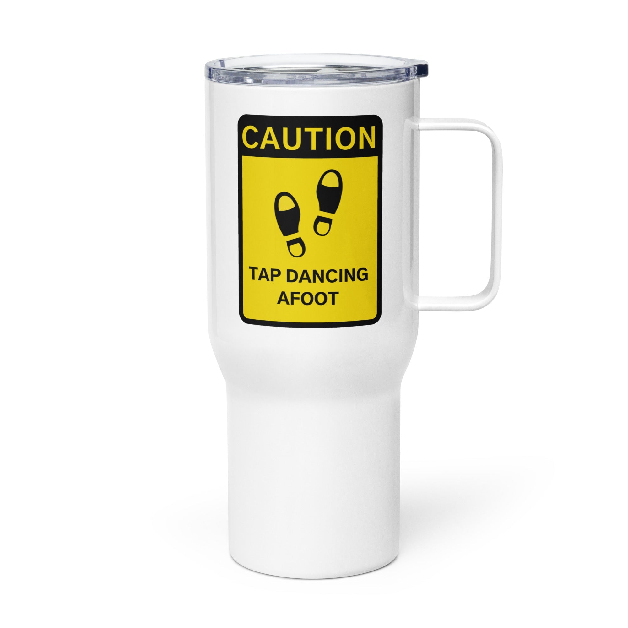 Our Signature CAUTION Tap Dancing Afoot Travel Mug - The Portable Tap ...