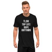 TL;DR Tap Life Dope Rhythms Unisex T-Shirt (Black) - The Portable Tap Floor™ Store