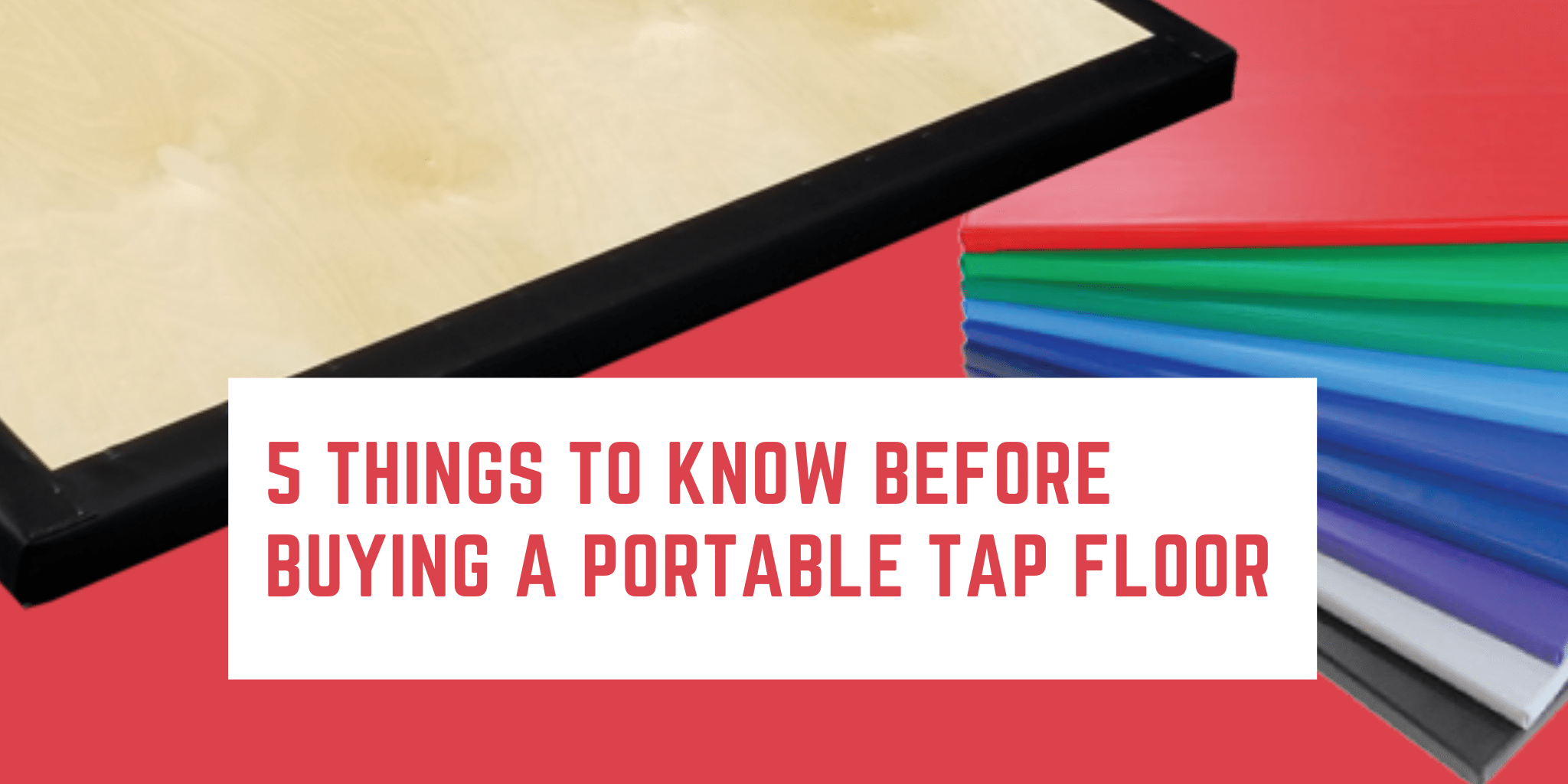 5 Things to Know Before Buying a Portable Tap Floor - The Portable Tap Floor™ Store