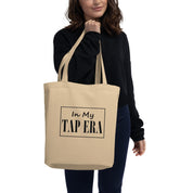 In My Tap Era Eco Tote Bag – Organic Cotton Dance Bag (Color: Natural) - The Portable Tap Floor™ Store