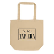 In My Tap Era Eco Tote Bag – Organic Cotton Dance Bag (Color: Natural) - The Portable Tap Floor™ Store