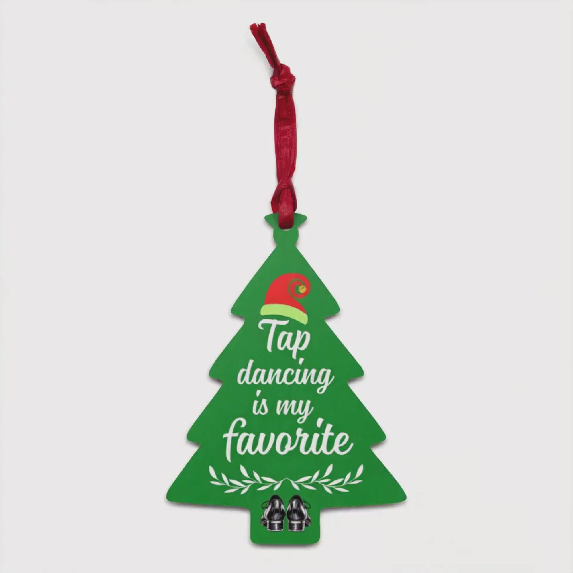 Tap Dancing Is My Favorite | Wooden Holiday Tree Ornament