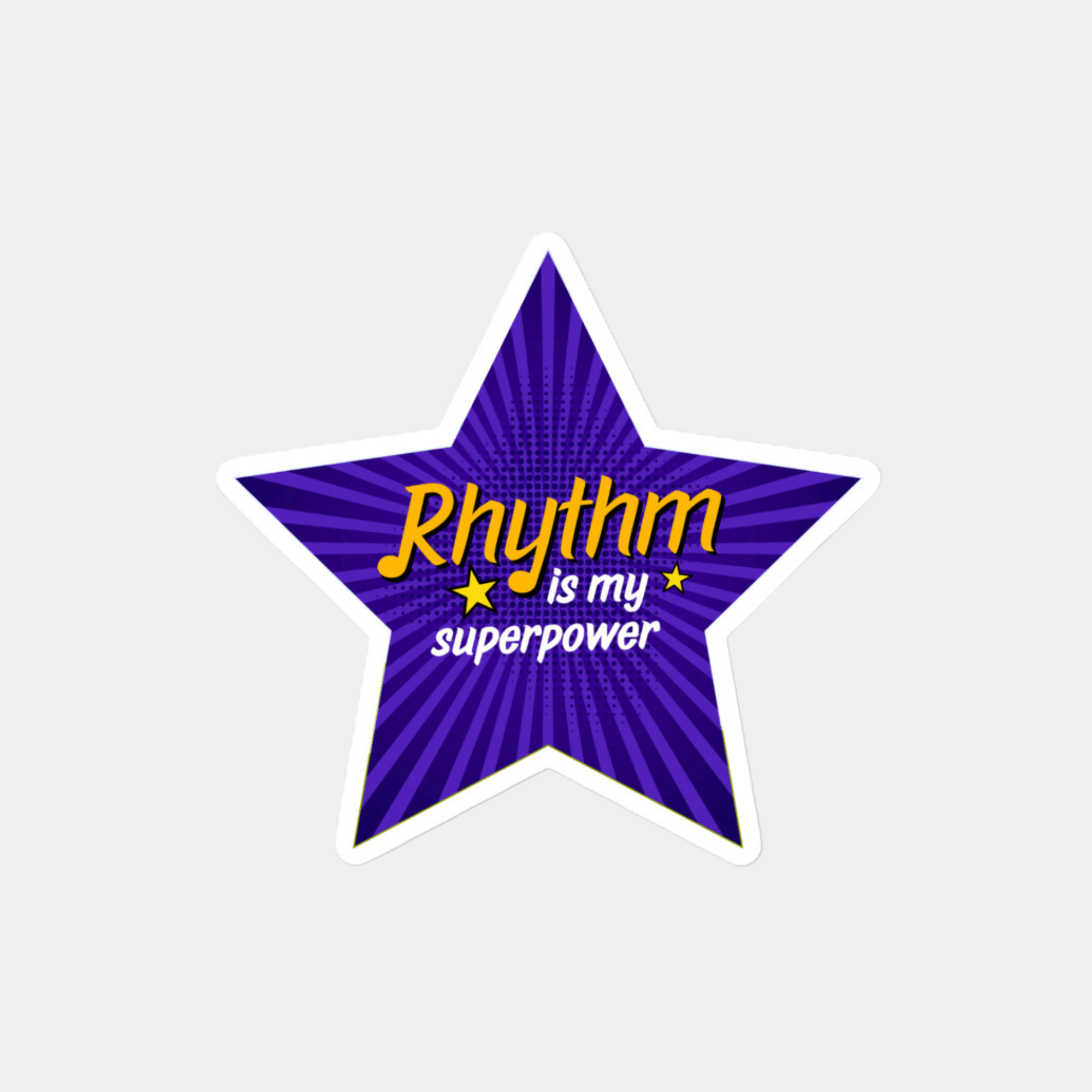 Rhythm Is My Superpower Star Sticker - The Portable Tap Floor™ Store