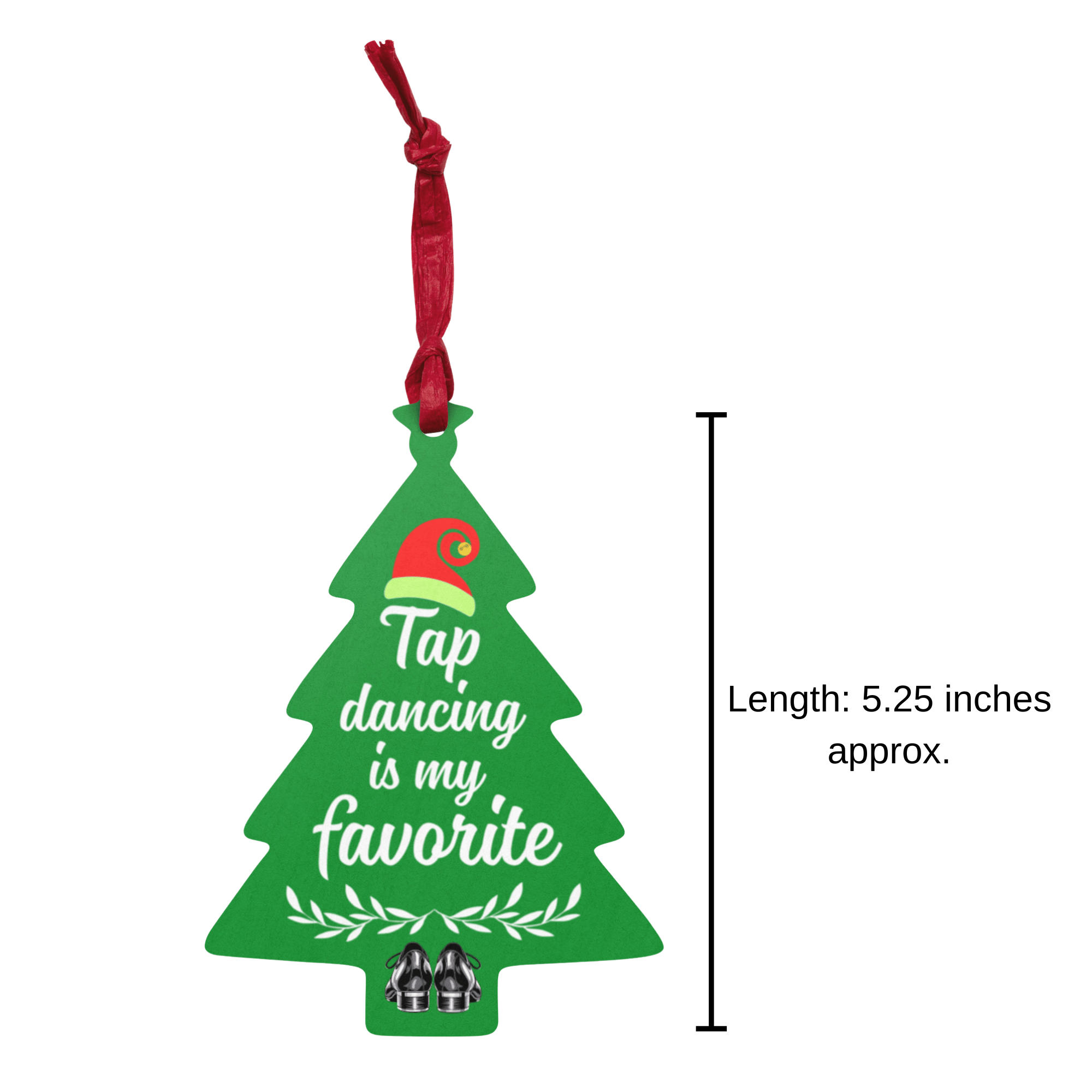 Tap Dancing Is My Favorite | Wooden Holiday Tree Ornament - The Portable Tap Floor™ Store