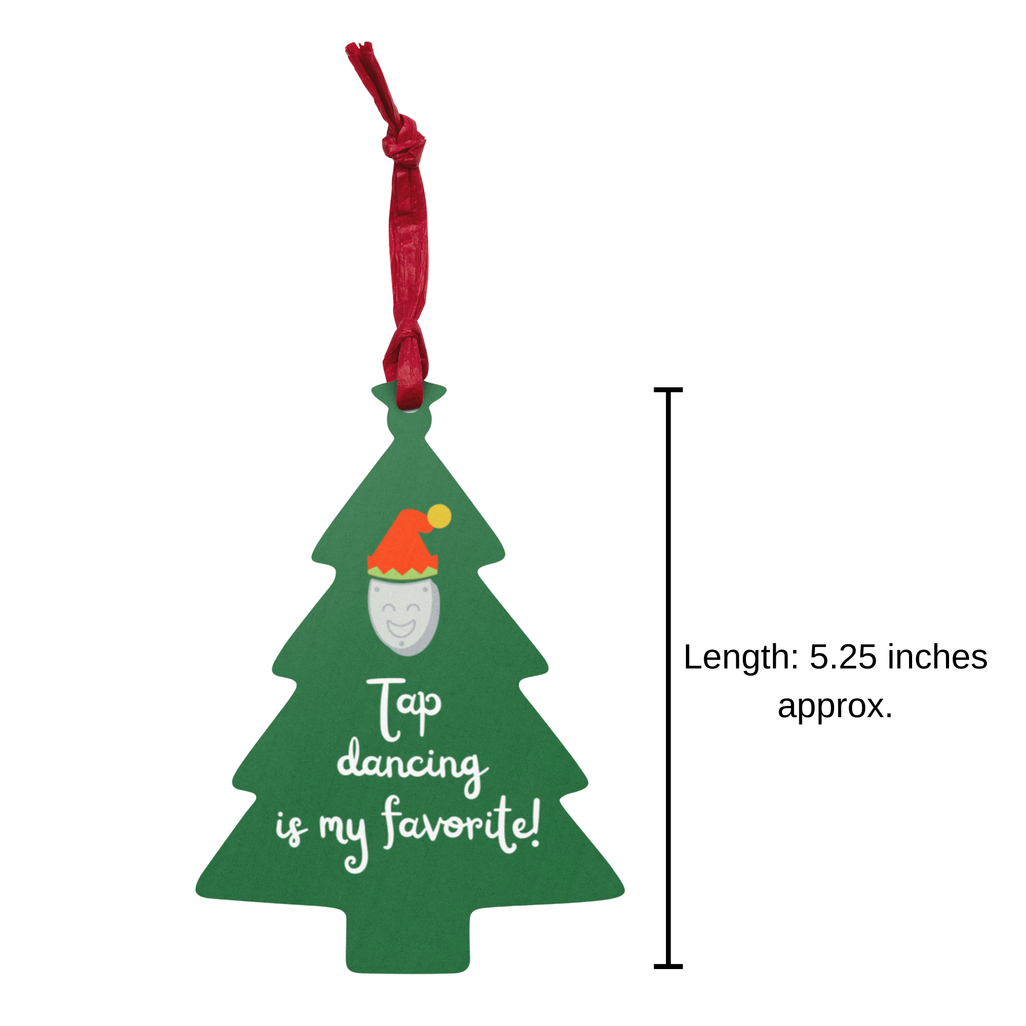 "Tap Dancing Is My Favorite" | Wooden Holiday Tree Ornament - The Portable Tap Floor™ Store