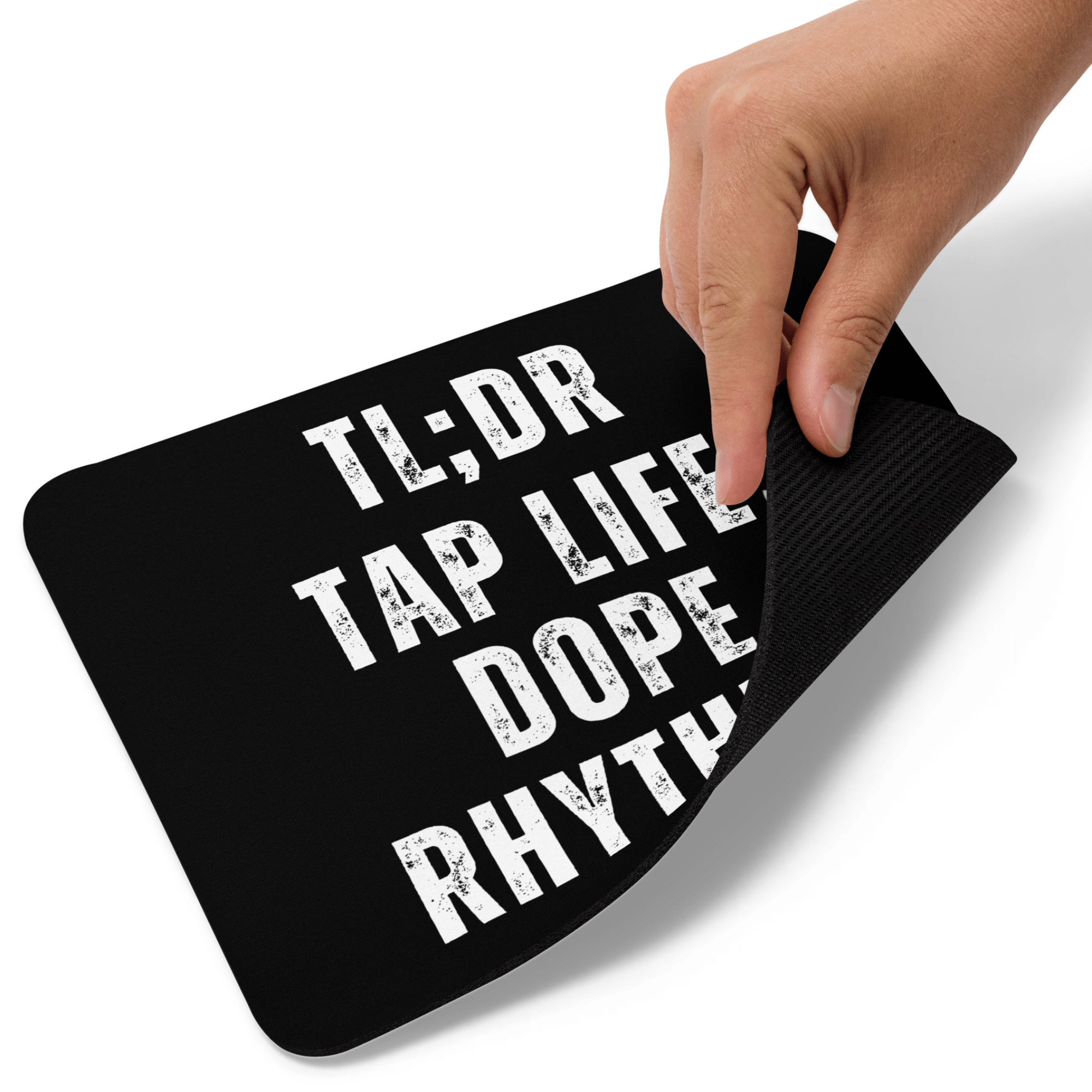 TL;DR Tap Life Dope Rhythms Mouse Pad - The Portable Tap Floor™ Store
